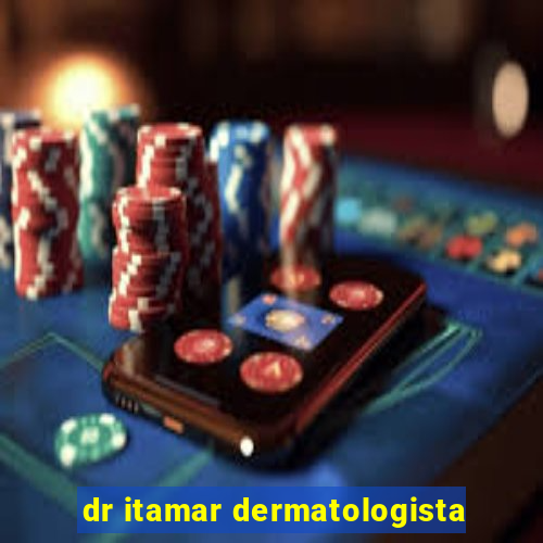 dr itamar dermatologista